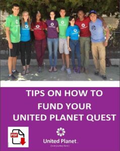 TIPS ON HOW TO FUND YOUR UNITED PLANET QUEST